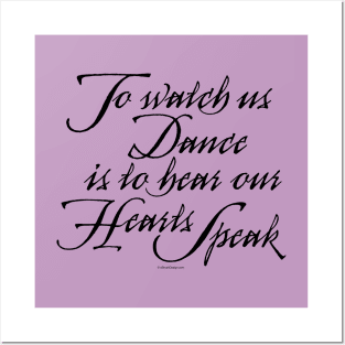 Watch Us Dance - dance and ballet lover Posters and Art